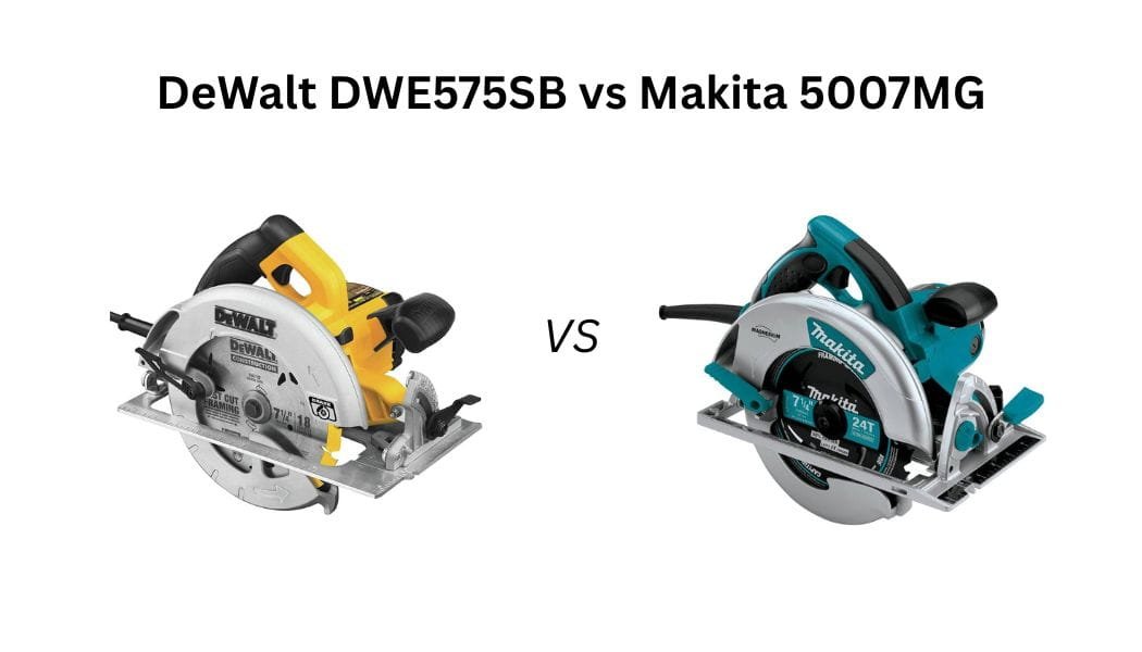 DeWalt DWE575SB vs Makita 5007MG—which circular saw deserves your money? Compare power, handling, cutting depth, weight, and real-world usability.