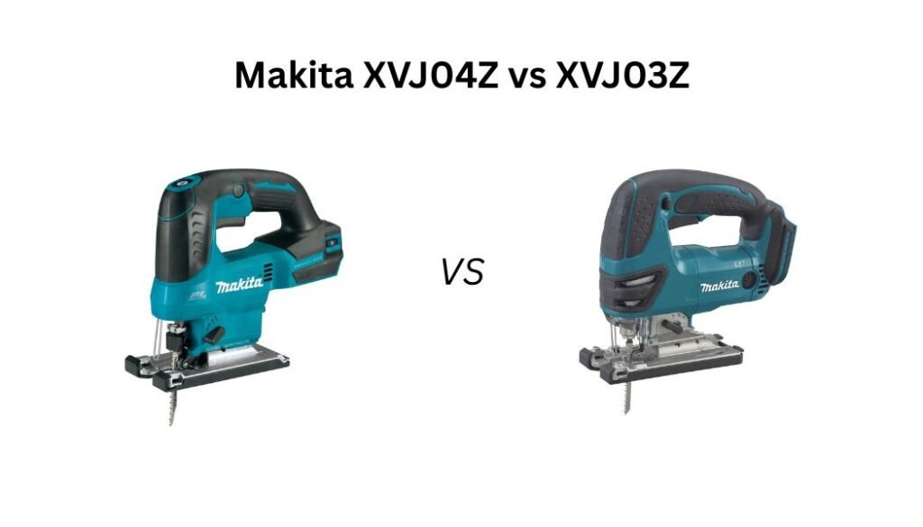 Makita XVJ04Z vs XVJ03Z: Both look like solid choices, but which one fits your projects better? Discover the differences that matter before you buy.